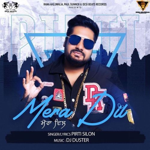 Mera Dil Pirti Silon mp3 song download, Mera Dil Pirti Silon full album