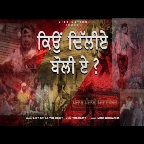 Kyu Delhiye Aevyjot mp3 song download, Kyu Delhiye Aevyjot full album