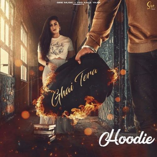 Download Hoodie Ghai Tera mp3 song, Hoodie Ghai Tera full album download