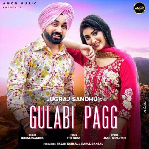 Gulabi Pagg Jugraj Sandhu mp3 song download, Gulabi Pagg Jugraj Sandhu full album