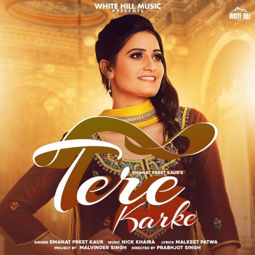 Tere Karke Emanat Preet Kaur mp3 song download, Tere Karke Emanat Preet Kaur full album