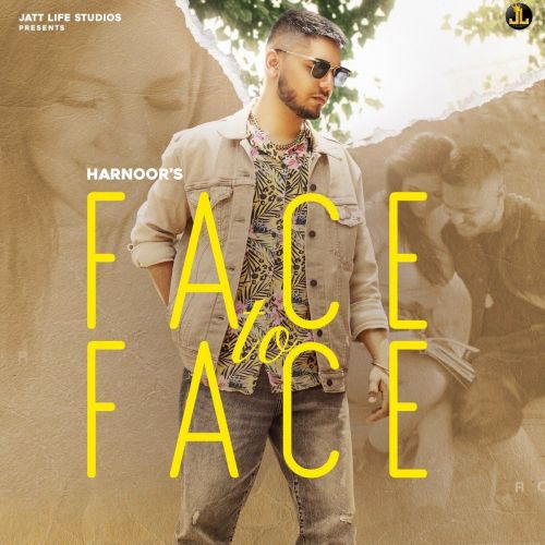 Face to Face Harnoor mp3 song download, Face to Face Harnoor full album