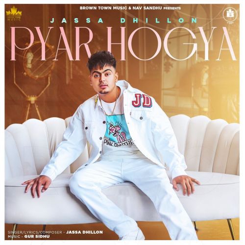 Pyar Hogya Jassa Dhillon mp3 song download, Pyar Hogya Jassa Dhillon full album