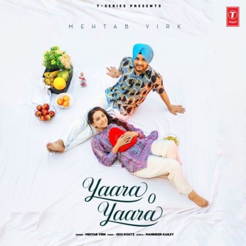 Yaara O Yaara Mehtab Virk mp3 song download, Yaara O Yaara Mehtab Virk full album