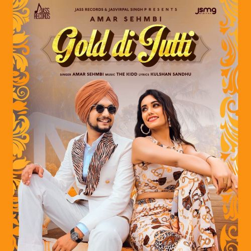 Gold Di Jutti Amar Sehmbi mp3 song download, Gold Di Jutti Amar Sehmbi full album