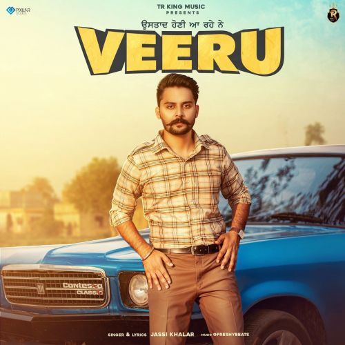 Veeru Jassi Khalar mp3 song download, Veeru Jassi Khalar full album