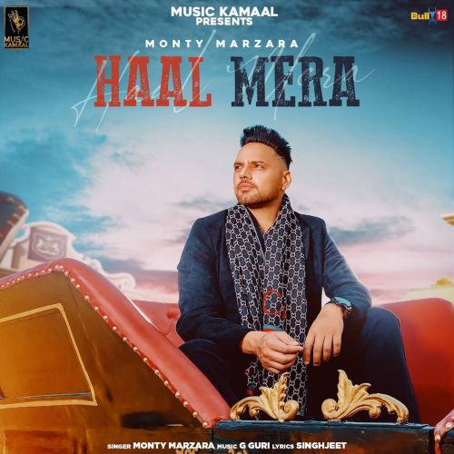 Haal Mera Monty Marzara mp3 song download, Haal Mera Monty Marzara full album