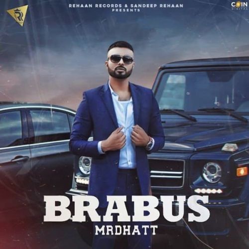 Brabus Mr Dhatt mp3 song download, Brabus Mr Dhatt full album