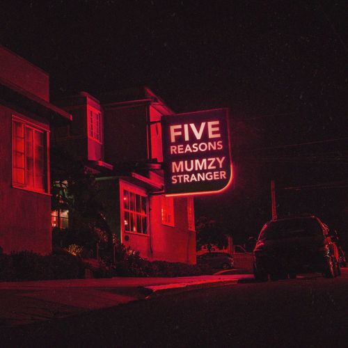 Thought It Was Love Mumzy Stranger mp3 song download, Five Reasons Mumzy Stranger full album