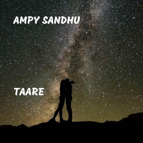 Download Taare Ampy Sandhu mp3 song, Taare Ampy Sandhu full album download