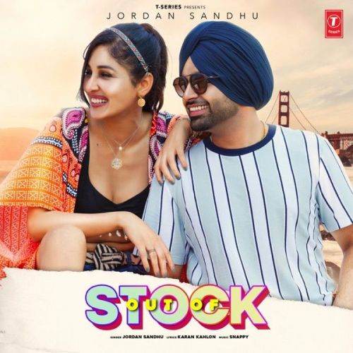 Out of Stock (Full Song) Jordan Sandhu mp3 song download, Out of Stock (Full Song) Jordan Sandhu full album