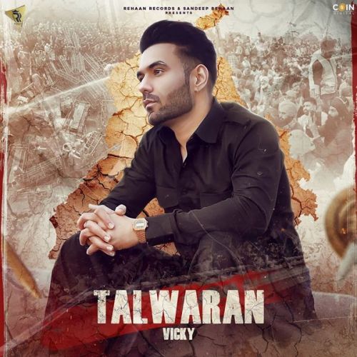 Talwaran Vicky mp3 song download, Talwaran Vicky full album