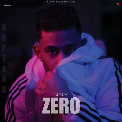 Zero Kaptaan, Nitika Jain mp3 song download, ZERO Kaptaan, Nitika Jain full album