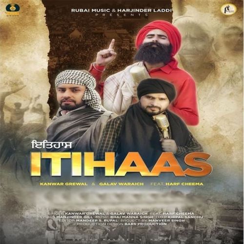 Itihaas Harf Cheema, Kanwar Grewal mp3 song download, Itihaas Harf Cheema, Kanwar Grewal full album