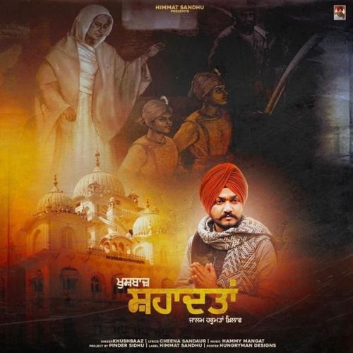 Shahaadatan Khushbaaz mp3 song download, Shahaadatan Khushbaaz full album