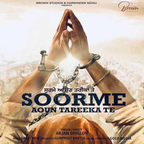 Soorme Aoun Tareeka Te Arjan Dhillon mp3 song download, Soorme Aoun Tareeka Te Arjan Dhillon full album