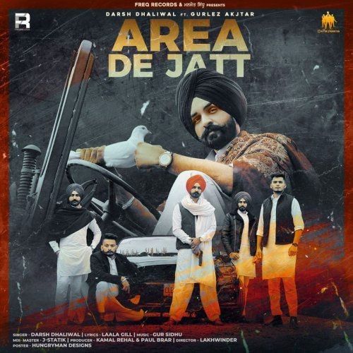 Area De Jatt Gurlez Akhtar, Darsh Dhaliwal mp3 song download, Area De Jatt Gurlez Akhtar, Darsh Dhaliwal full album