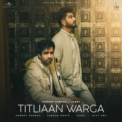 Titliaan Warga Harrdy Sandhu, Jaani mp3 song download, Titliaan Warga Harrdy Sandhu, Jaani full album