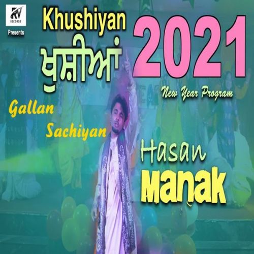 Gallan Sachiyan Hassan Manak mp3 song download, Gallan Sachiyan Hassan Manak full album