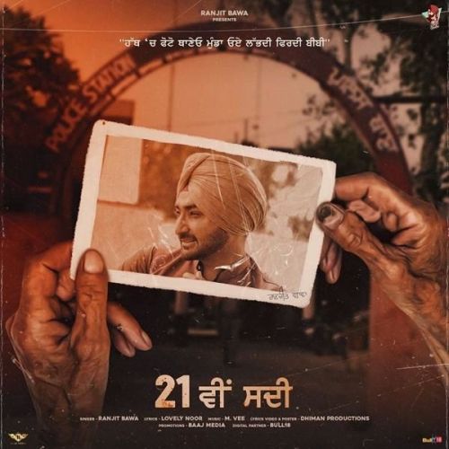 21 Vi Sdi Ranjit Bawa mp3 song download, 21 Vi Sdi Ranjit Bawa full album