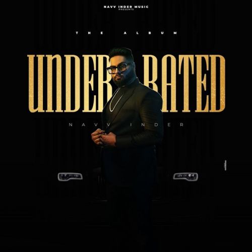 Glock N Rose Navv Inder mp3 song download, Underrated Navv Inder full album