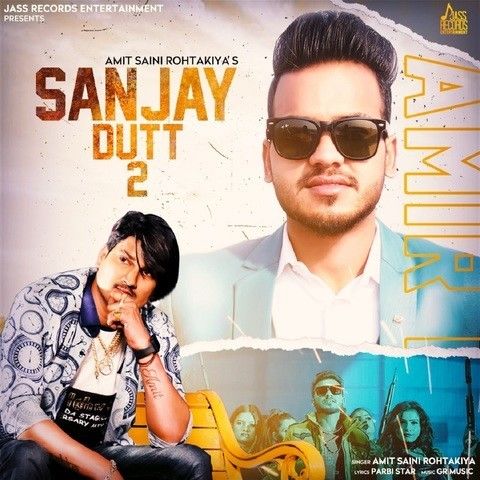 Sanjay Dutt 2 Amit Saini Rohtakiyaa mp3 song download, Sanjay Dutt 2 Amit Saini Rohtakiyaa full album