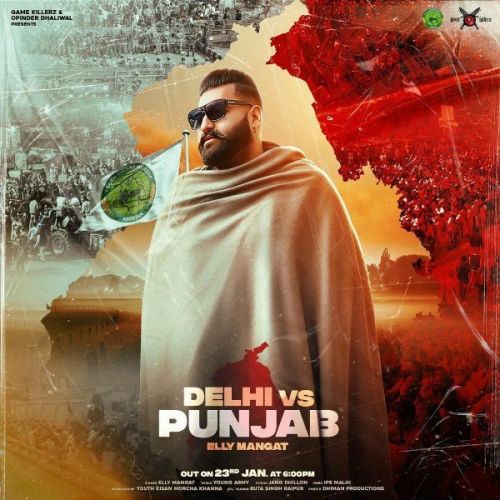 Delhi vs Punjab Elly Mangat mp3 song download, Delhi vs Punjab Elly Mangat full album