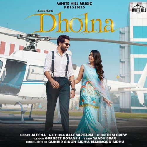 Dholna Aleena mp3 song download, Dholna Aleena full album