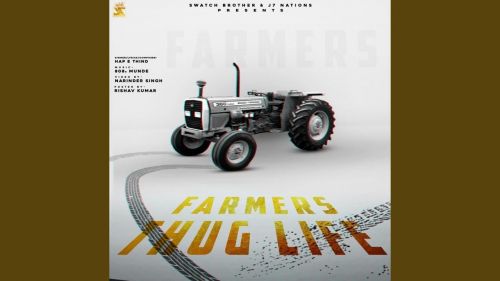 Download Farmers Thug Life ft Sidhu Moose wala Hap-e Thind mp3 song, Farmers Thug Life ft Sidhu Moose wala Hap-e Thind full album download