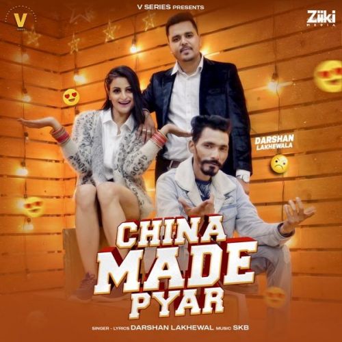 China Made Pyar Darshan Lakhewala mp3 song download, China Made Pyar Darshan Lakhewala full album