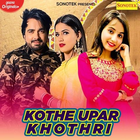 Kothe Uper kothri Renuka Panwar, Surender Romio mp3 song download, Kothe Uper kothri Renuka Panwar, Surender Romio full album