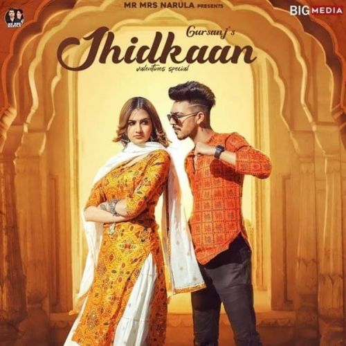 Jhidkaan Gursanj mp3 song download, Jhidkaan Gursanj full album