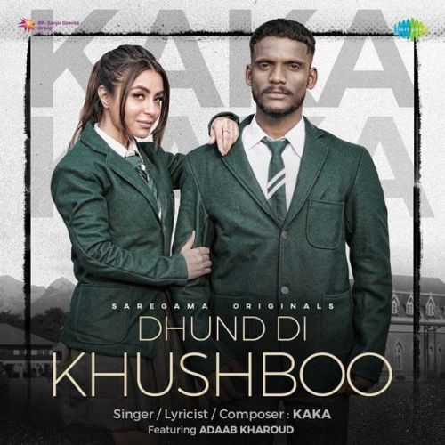 Download Dhund Di Khushboo Kaka, Adaab Kharoud mp3 song, Dhund Di Khushboo Kaka, Adaab Kharoud full album download