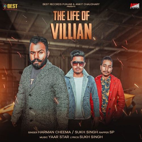 The Life Of Villian Harman Cheema, Sukh Singh mp3 song download, The Life Of Villian Harman Cheema, Sukh Singh full album