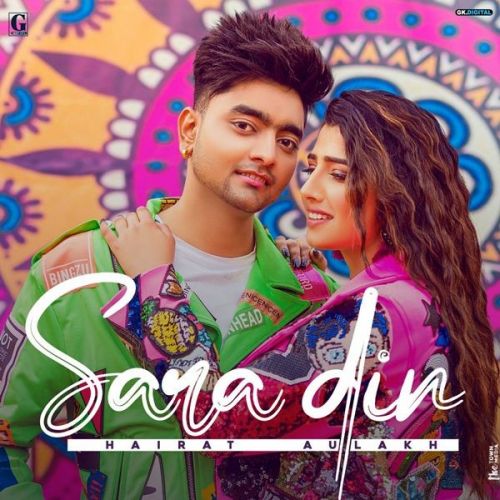 Download Sara Din Hairat Aulakh mp3 song, Sara Din Hairat Aulakh full album download