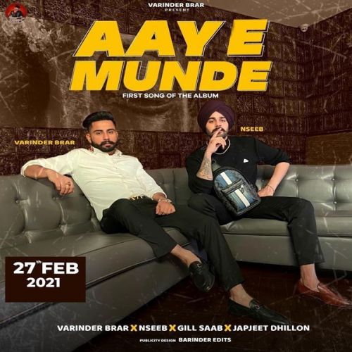 Aaye Munde Varinder Brar, Nseeb mp3 song download, Aaye Munde Varinder Brar, Nseeb full album