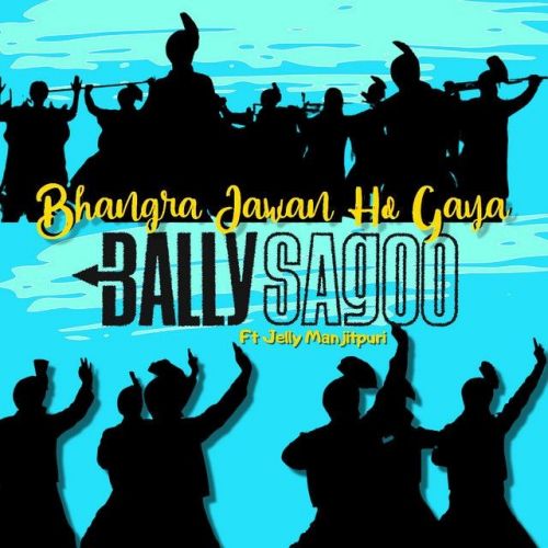 Bhangra Jawan Ho Gaya Jelly Manjitpuri mp3 song download, Bhangra Jawan Ho Gaya Jelly Manjitpuri full album