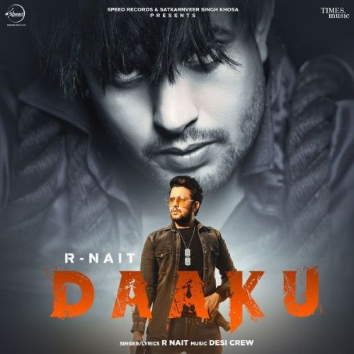 Daaku R Nait mp3 song download, Daaku R Nait full album