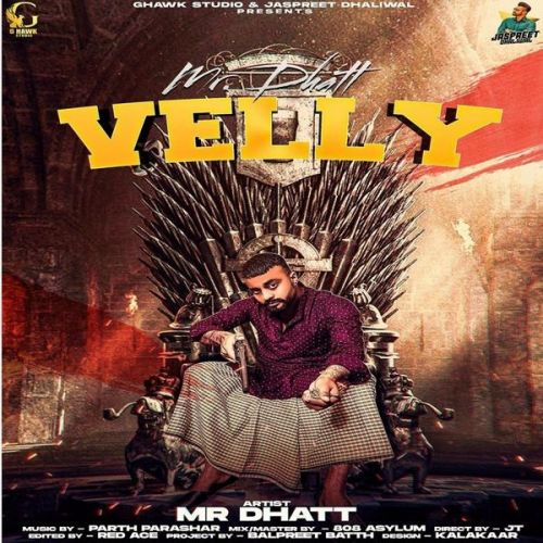 Velly Mr Dhatt mp3 song download, Velly Mr Dhatt full album