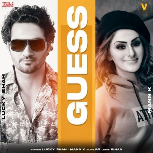 Download Guess Lucky Shah, Mann K mp3 song, Guess Lucky Shah, Mann K full album download