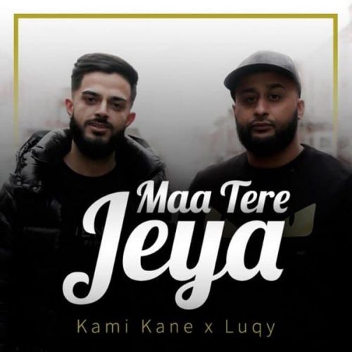 Maa Tere Jeya Kami Kane, Luqy mp3 song download, Maa Tere Jeya Kami Kane, Luqy full album