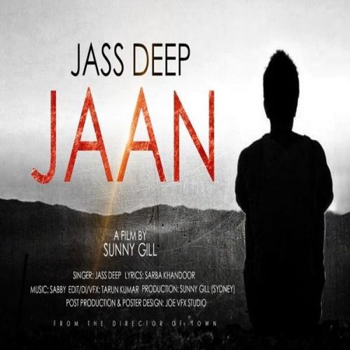 Jaan Jass Deep mp3 song download, Jaan Jass Deep full album