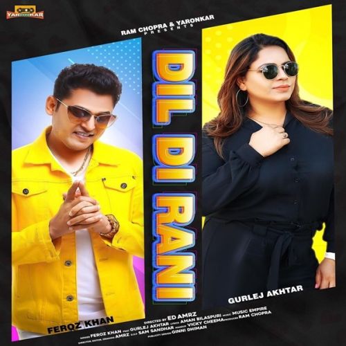 Download Dil Di Rani Feroz Khan, Gurlez Akhtar mp3 song, Dil Di Rani Feroz Khan, Gurlez Akhtar full album download