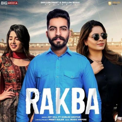 Download Rakba Gurlez Akhtar, Jot Gill mp3 song, Rakba Gurlez Akhtar, Jot Gill full album download