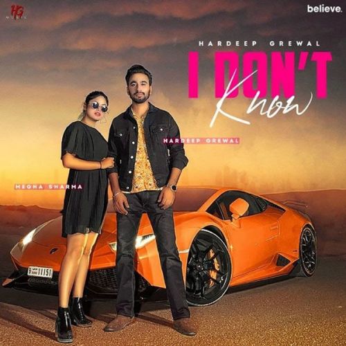 I Dont Know Gurlez Akhtar, Hardeep Grewal mp3 song download, I Dont Know Gurlez Akhtar, Hardeep Grewal full album