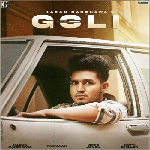 Goli Karan Randhawa mp3 song download, Goli Karan Randhawa full album