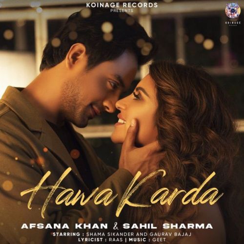 Hawa Karda Sahil Sharma, Afsana Khan mp3 song download, Hawa Karda Sahil Sharma, Afsana Khan full album