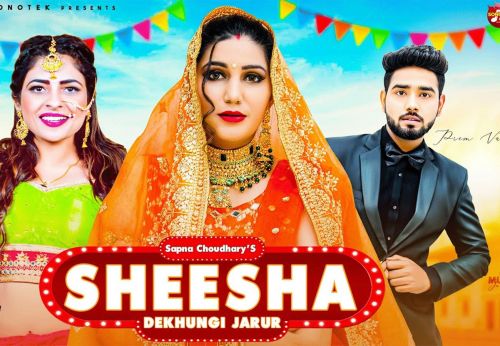 Sheesha Dekhungi Jaror Sapna Chaudhary, Ak Jatti, Akki Aryan mp3 song download, Sheesha Dekhungi Jaror Sapna Chaudhary, Ak Jatti, Akki Aryan full album