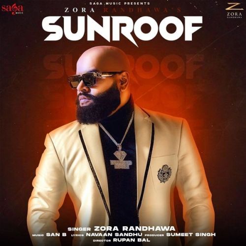 Sunroof Zora Randhawa mp3 song download, Sunroof Zora Randhawa full album