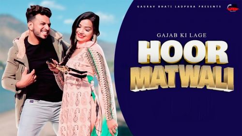 Gajab ki lage Hoor Matwali Gaurav Bhati, Sandeep Matnora mp3 song download, Gajab ki lage Hoor Gaurav Bhati, Sandeep Matnora full album